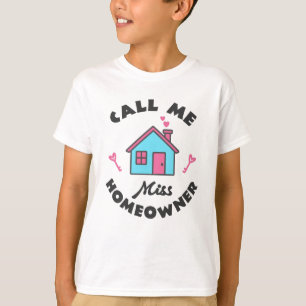 Einweihungsparty Nennen Sie mich Frau Hausbesitzer T-Shirt