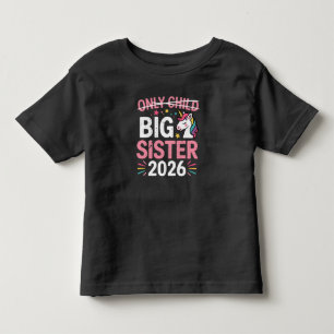 Einzelkind durchgestrichen große Schwester 2026 Sc Kleinkind T-shirt
