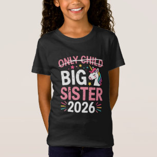 Einzelkind durchgestrichen große Schwester 2026 Sc T-Shirt