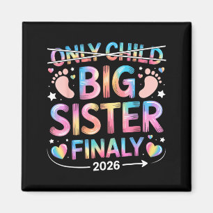 Einzelkind große Schwester endlich Ankündigung Magnet