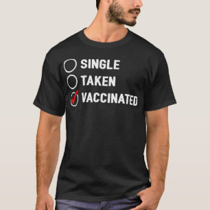 Einzelperson Gebunden Geimpft Vollständig geimpft T-Shirt