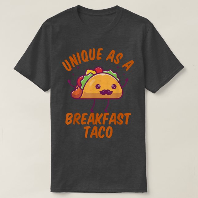 Einzigartig als Frühstück Taco Happy lächelnd Kawa T-Shirt (Design vorne)