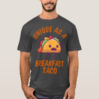 Einzigartig als Frühstück Taco Happy lächelnd Kawa T-Shirt