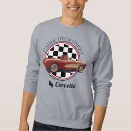 Einzigartig, mein Corvette Sweatshirt