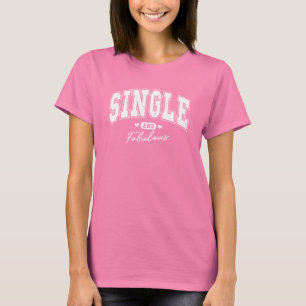 Einzigartig und Fabelhaft T-Shirt