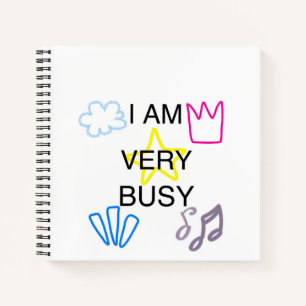 Einzigartige Designs Ich bin sehr beschäftigt Notizbuch