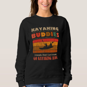 Einzigartige lustige Kumpels Freunde gehen nicht a Sweatshirt