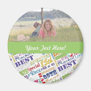 Einzigartige und besondere 85. Geburtstagsgeschenk Magnet