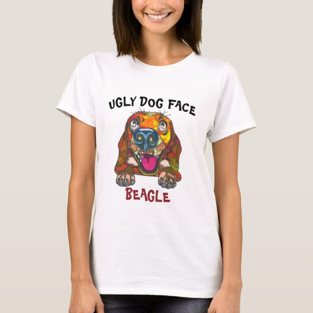 Einzigartiger Beagle hässlicher Hund gegenüber T - T-Shirt (Vorderseite)