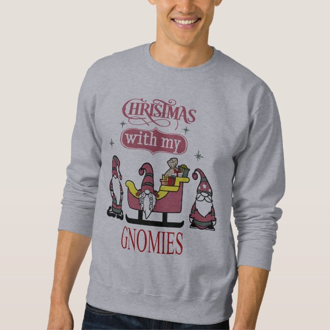 Einzigartiger Garten Gnome Weihnachten mit My Gnom Sweatshirt (Vorderseite)