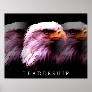 Einzigartiges Motivierend Leadership Eagle Poster