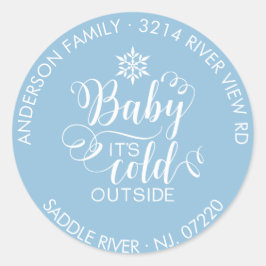 Einzigartiges Round Baby Es ist kalt draußen Rücks Runder Aufkleber