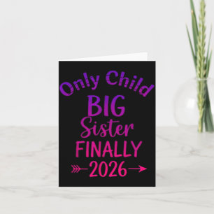 Einziges Kind läuft 2026 aus, zur großen Schwester Karte