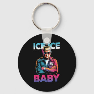 Eis eis baby retro lustig trump Eis eis baby retro Schlüsselanhänger