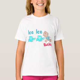 Eis-Eis-Baby T-Shirt