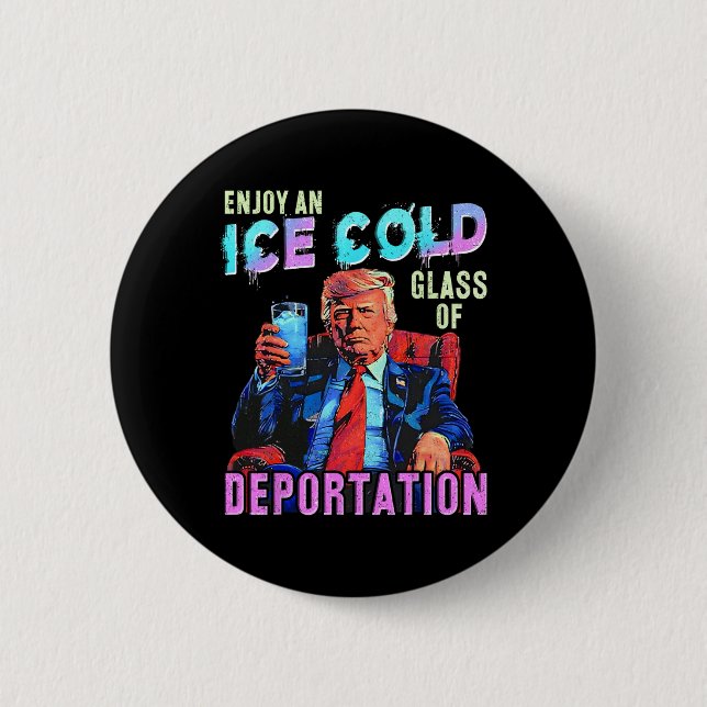 Eis genießt ein eiskaltes Gl der Deportation Button (Vorderseite)