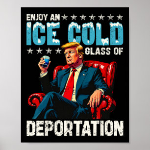 Eis genießt ein eiskaltes Gl von Deportation Shirt Poster