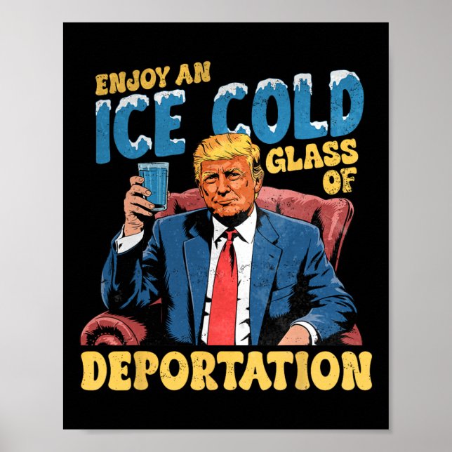 Eis genießt eine Eiskalte GL der Deportation Funny Poster (Vorne)
