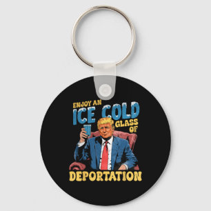 Eis genießt eine Eiskalte GL der Deportation Funny Schlüsselanhänger