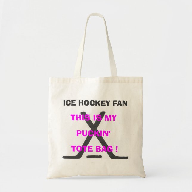 Eis-Hockey-Fan - dieses ist meine Puckin Tragetasche (Vorne)