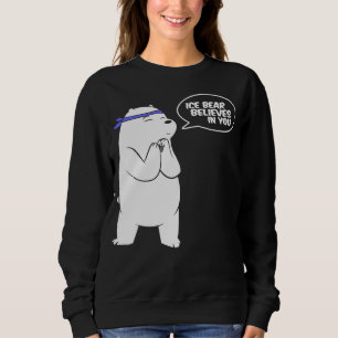 Eisbär glaubt an euch Polarbär lange Sweatshirt