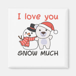 Eisbär I Liebe Sie Schnee viel Schneemann Pub Magnet