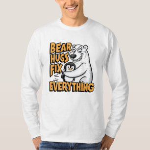 Eisbärenumarmungen reparieren alles T-Shirt