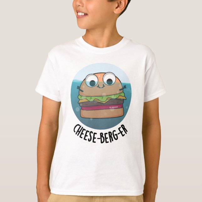 Eisberg Funny Cheeseburger Pun T-Shirt (Vorderseite)