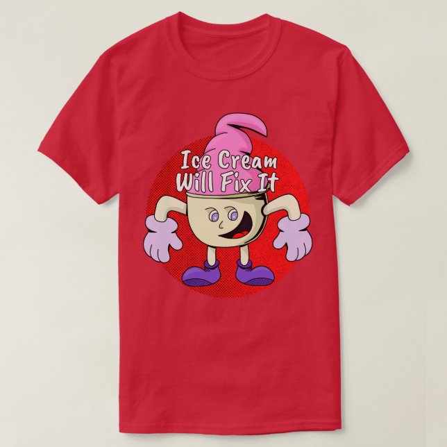 Eiscreme behebt sie T-Shirt (Design vorne)