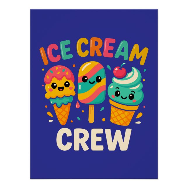 Eiscreme Crew Niedlich Ice Creme Poster (Vorderseite)