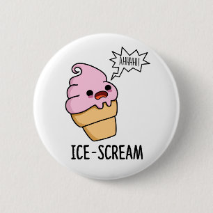 Eiscreme Funny Ice Cone Pun Button