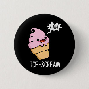 Eiscreme Funny Ice Cone Pun Dark BG Button