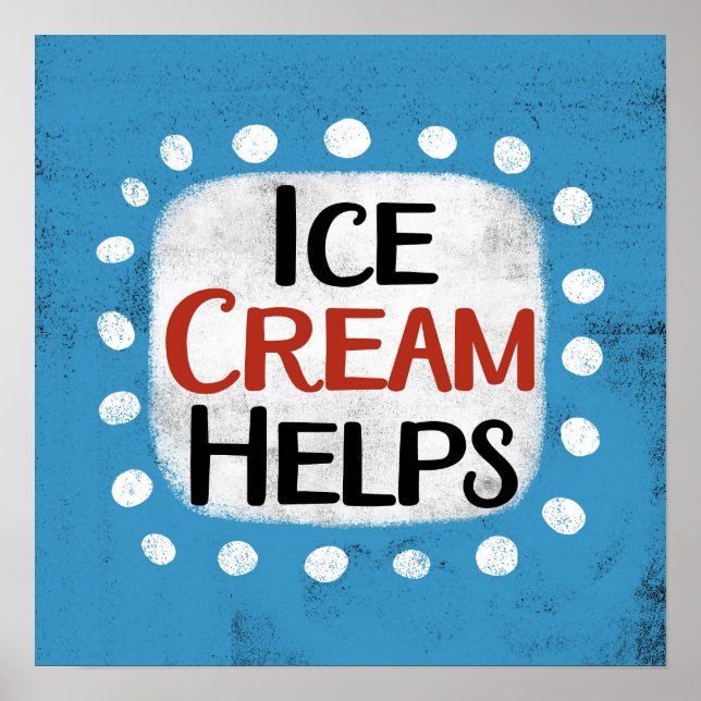 Eiscreme hilft beim Plakaten der Mauer Poster (Vorne)