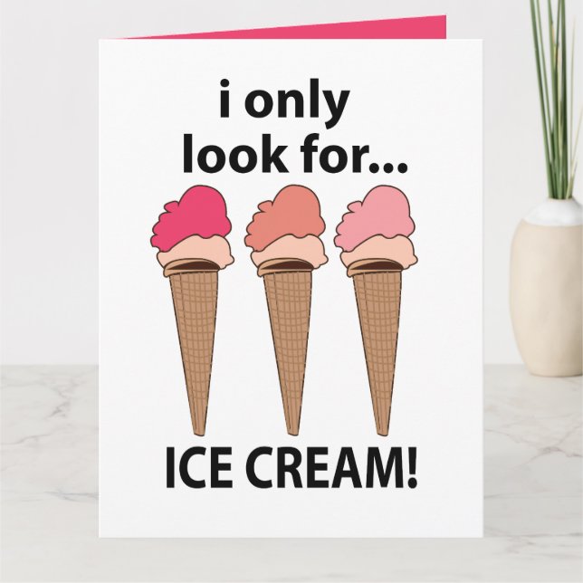 Eiscreme Ich Suche Nur Eiscreme Karte (Vorderseite)