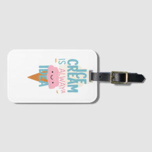 Eiscreme ist immer eine gute Idee 🍦 Niedliche P Gepäckanhänger