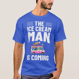 Eiscreme-Lkw-Fahrer Eiscreme Van Man1016 T-Shirt