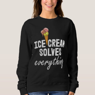 Eiscreme löst alles Eiscreme Liebe Männer Par Sweatshirt