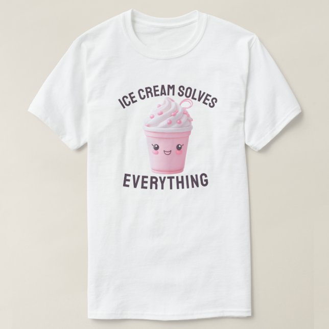 Eiscreme löst alles T-Shirt (Design vorne)