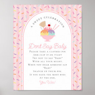 Eiscreme Sundae mit Baby Dont Say Baby gesprinklt Poster