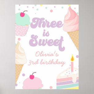 Eiscreme und Kuchen Three ist Sweet 3. Geburtstag Poster