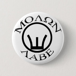 Eisen-Anblick/Molon Labe Button