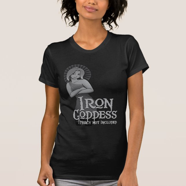 Eisen-Göttin-T - Shirt (Vorderseite)