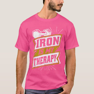 Eisen ist mein therapeutisches Training Fitness He T-Shirt