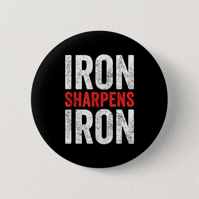Eisen schärft Eisen Motivations-Gym-Design Button (Vorderseite)
