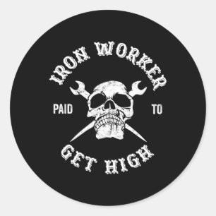 Eisenarbeiter bezahlt, um hohe Eisenarbeiter zu be Runder Aufkleber