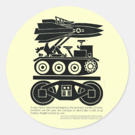 Eisenbahnen bewegten 90% aller Fracht in Weltkrieg Runder Aufkleber