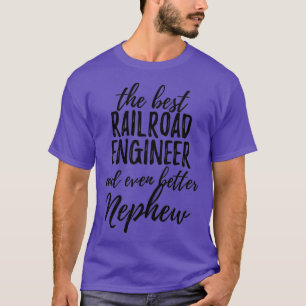 Eisenbahningenieur Nephew Funny Gift Idee für Rela T-Shirt