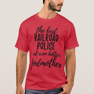 Eisenbahnpolizei Godmutter Funny Geschenk Idee für T-Shirt