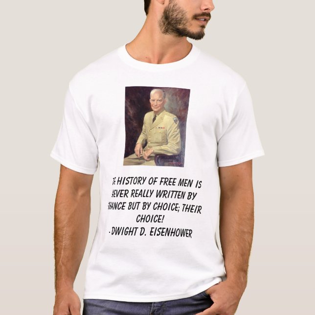 Eisenhower-DD, die Geschichte der freien Männer T-Shirt (Vorderseite)