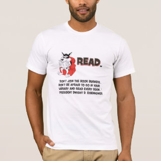 Eisenhower Read Books Book Burner Quote T-Shirt